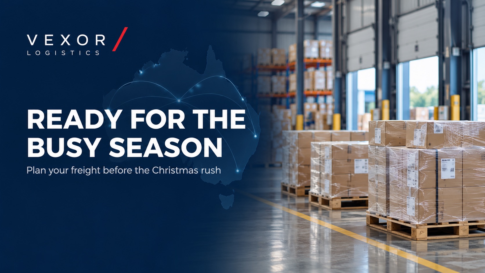 Getting Ready for the Busy Season with VEXOR Logistics